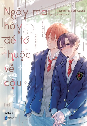Bìa Ngày Mai, Hãy Để Tớ Thuộc Về Cậu