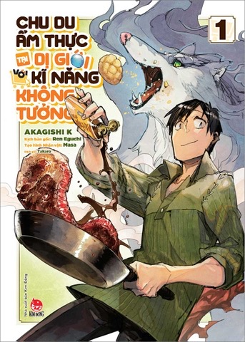 Bìa Chu Du Ẩm Thực Tại Dị Giới Với Kĩ Năng Không Tưởng