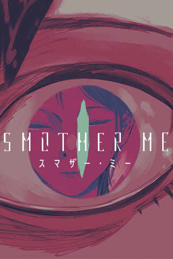 Bìa SMOTHER ME