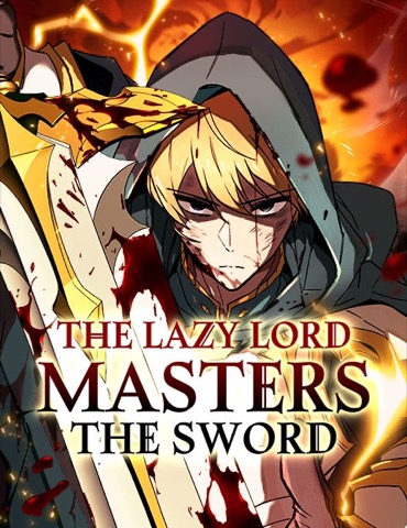 Bìa The Lazy Lord Masters the Sword