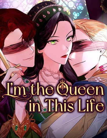Bìa I’m the Queen in This Life