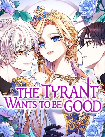 Bìa The Tyrant Wants to Be Good