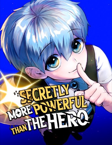 Bìa Secretly More Powerful than the Hero