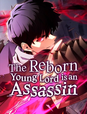 Bìa The Reborn Young Lord is an Assassin